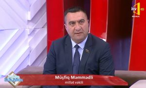 Millət vəkili Müşfiq Məmmədli karantin rejiminin yumşaldılmasını şərh etdi