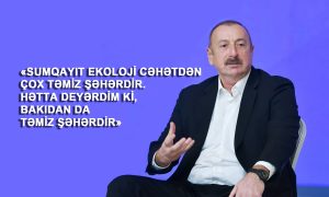Prezident İlham Əliyev: “Sumqayıt Bakıdan da təmiz şəhərdir”