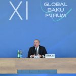 “Parçalanmış Dünyanın Bərpası”: XI Qlobal Bakı Forumunun əhəmiyyəti və nəticələri