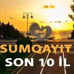Sumqayıt SON 10 İLDƏ – yeni layihə