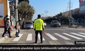 Sülh prospektində piyadalar üçün təhlükəsizlik tədbirləri gücləndirilib