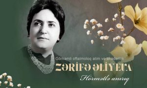 Zamanı aşan ömür: akademik Zərifə Əliyeva irsi və insanlıq məktəbi